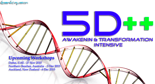 Kosmic Fusion® – 5D++ AwaKeNiN & TrANsForMaTioN Intensive Workshop Northern Beaches NSW Australia - [October  November2015] - Kosmic Fusion - Home of Quantum Vortex Energy® October  November 2015 Dubai Sydney Australia Auckland New Zealand